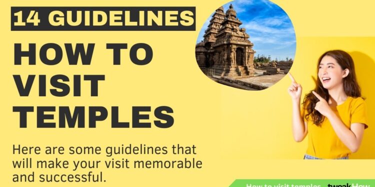 how to visit temples step by step guidelines