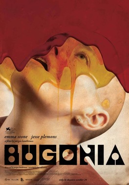 Bugonia is a 2025 absurdist black comedy film directed by Yorgos Lanthimos. It is an English-language remake of the 2003 South Korean film Save the Green Planet! by Jang Joon-hwan.