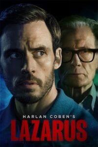 Harlan Coben’s Twisted Web: Decoding the Devastating Finale of Lazarus (TV Mini Series 2025) explained.