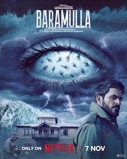 Baramulla (2025), streaming now on Netflix, is a powerful political drama set in Kashmir. Starring Manav Kaul and directed by Aditya Suhas, it tells a haunting story of loss, truth, and survival.