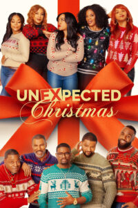 Unexpected Christmas (2025)Genre: Comedy, Drama
Cast: David Ashley, Howie Bell, Tabitha Brown, Cecelia Friday
A lighthearted romantic dramedy about a mismatched couple forced to spend Christmas together — full of charm, chaos, and unexpected love.